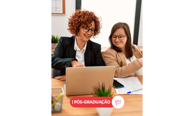 Pós Educação Inclusiva: Desafios e Práticas Pedagógicas EAD
